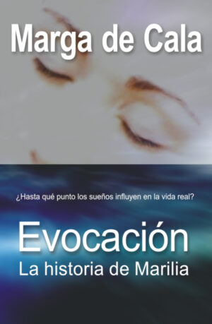 Evocación (La historia de Marilia)